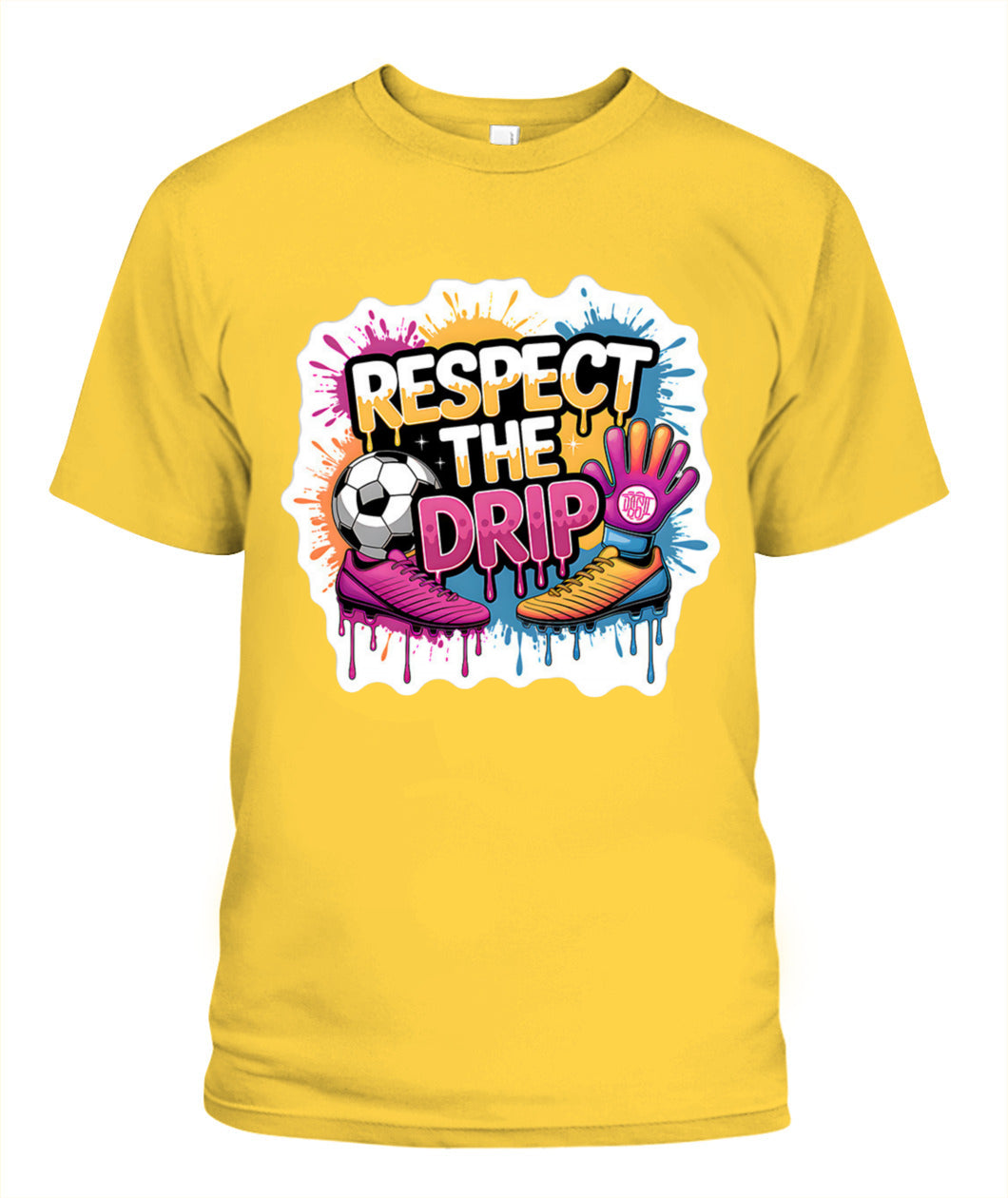 ✨From Every Fan, For Every Match✨-"Respect The Drip" Soccer Graphic T-Shirt - Cute Pop-Art Fan Tee