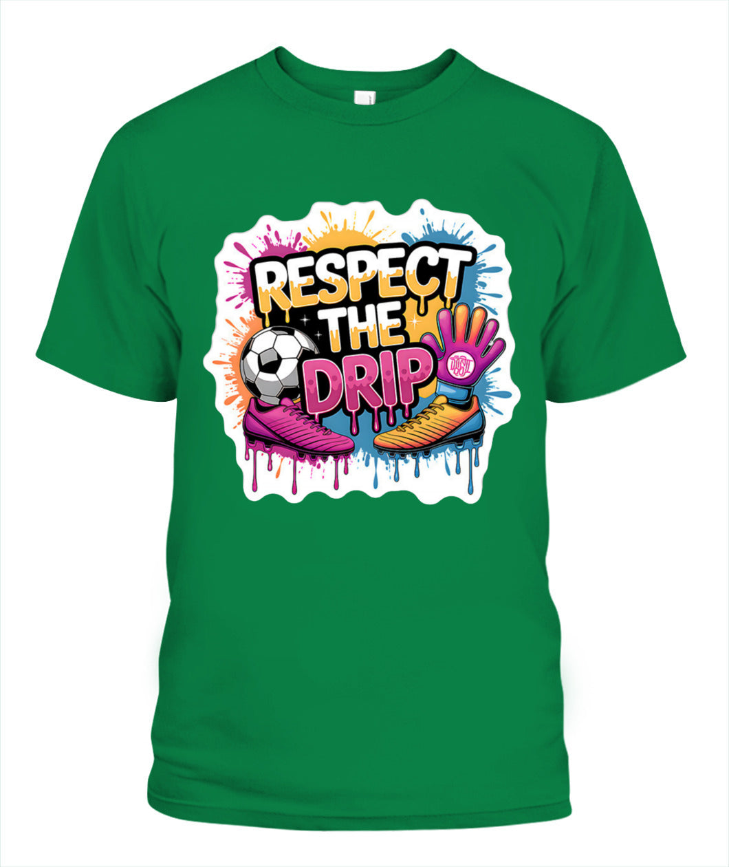 ✨From Every Fan, For Every Match✨-"Respect The Drip" Soccer Graphic T-Shirt - Cute Pop-Art Fan Tee